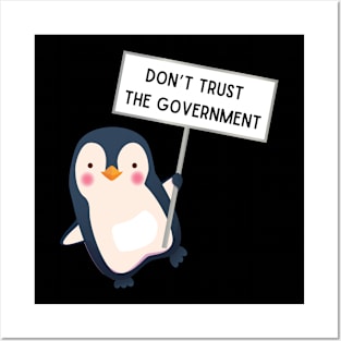 Don't trust the government Posters and Art